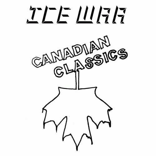 Ice War : Canadian Classics